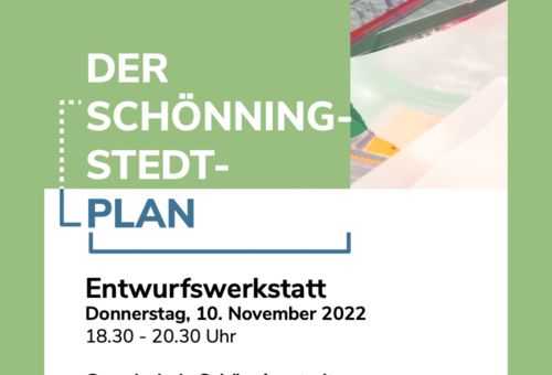 Plakat:  Der Schönningstedt-Plan- Entwurfswerkstatt am 10. November 2022